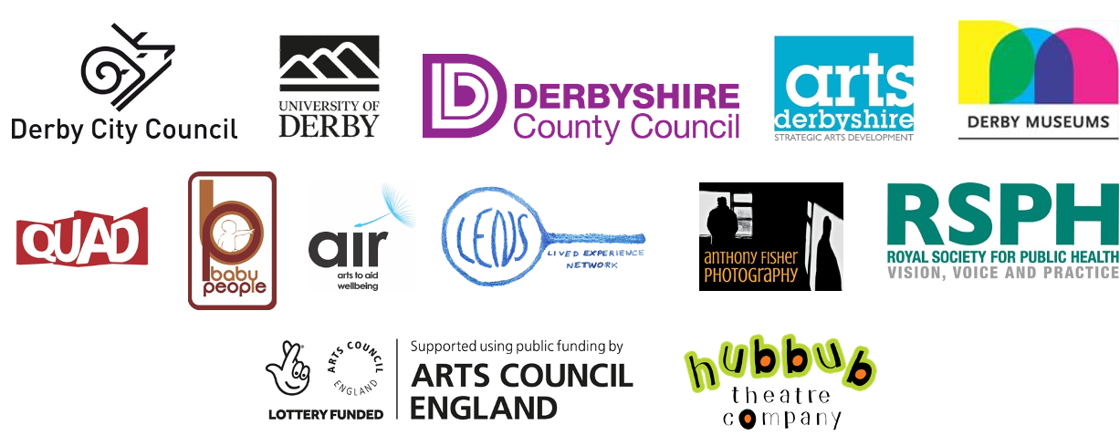 Logos for all the conference partners: Derby City Council, University of Derby, Derbyshire County Council, Air Arts, Arts Derbyshire, Derby Museums, Quad, Baby People, the LENS, the Royal Society for Public Health, Anthony Fisher Photography, Hubbub Theatre